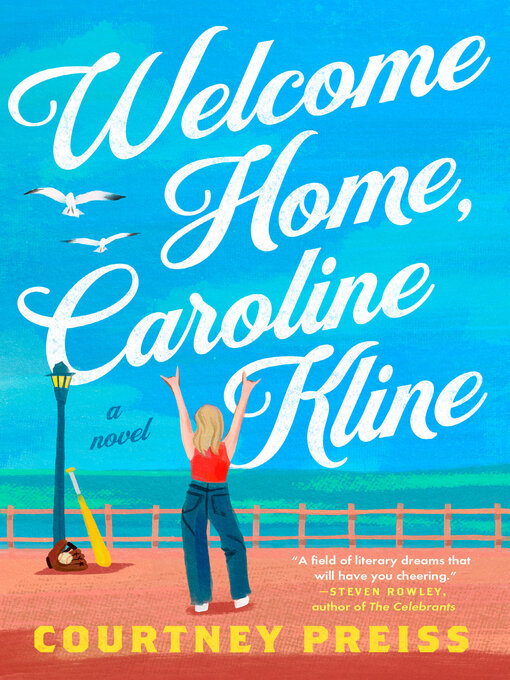 Title details for Welcome Home, Caroline Kline by Courtney Preiss - Wait list
